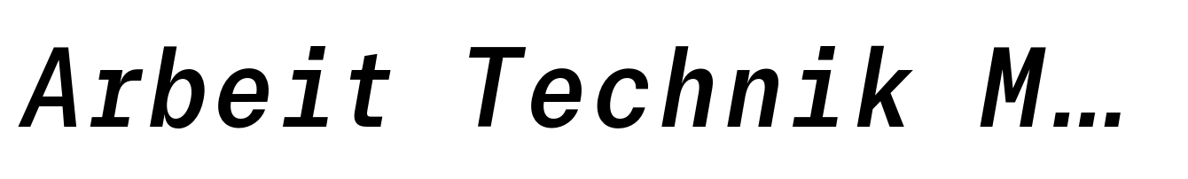 Arbeit Technik Medium Italic
